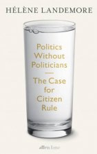 Politics Without Politicians