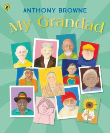 My Grandad by Anthony Browne