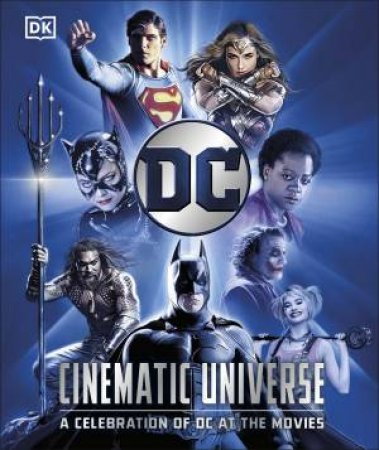 DC Cinematic Universe by DK
