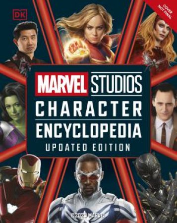 Marvel Studios Character Encyclopedia Updated Edition by DK