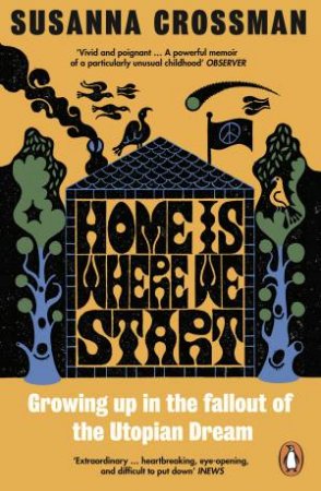 Home is Where We Start by Susanna Crossman