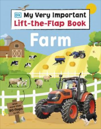 My Very Important Lift-the-Flap Book Farm by DK