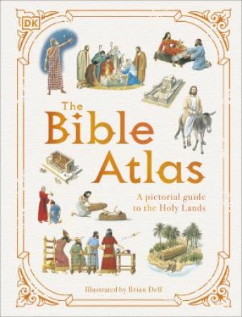The Bible Atlas by DK