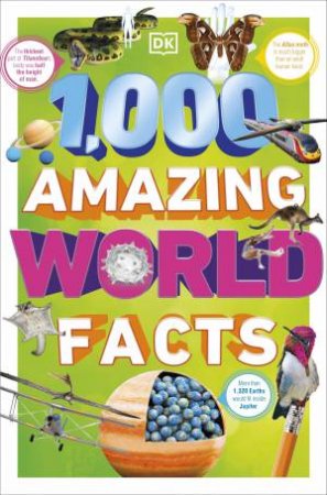 1,000 Amazing World Facts by DK