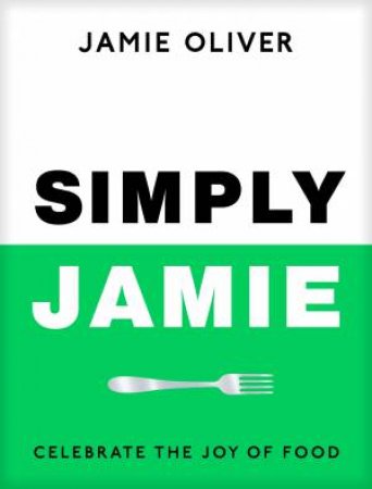 Simply Jamie by Jamie Oliver