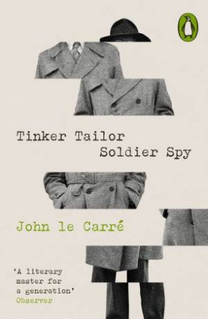 Tinker Tailor Soldier Spy by John le Carré