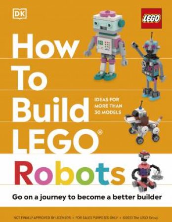 How to Build LEGO Robots by DK