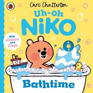 Uh-Oh, Niko: Bathtime by Chris Chatteron