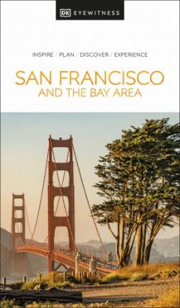 DK Eyewitness San Francisco and the Bay Area by DK