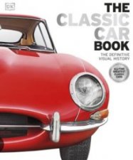 The Classic Car Book Definitive Visual History