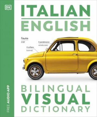 Italian English Bilingual Visual Dictionary by DK