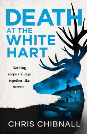 Death At The White Hart by Chris Chibnall