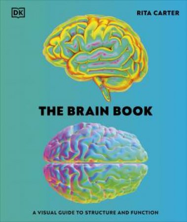 The Brain Book by Rita Carter