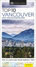 DK Eyewitness Top 10 Vancouver and Vancouver Island