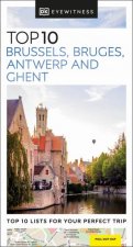 DK Eyewitness Top 10 Brussels Bruges Antwerp and Ghent