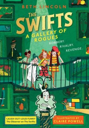 The Swifts: A Gallery of Rogues by Beth Lincoln