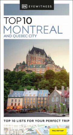 DK Eyewitness Top 10 Montreal and Quebec City by DK