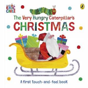 The Very Hungry Caterpillar's Christmas Touch-and-Feel by Carle Eric & Carle & Eric