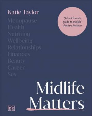 Midlife Matters by Katie Taylor