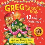 Greg the Sausage Roll Twelve Days of Christmas