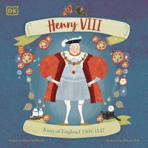 Henry VIII by Ben;Poh, Jennie Hubbard