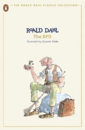 The BFG by Roald Dahl & Quentin Blake