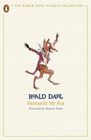 Fantastic Mr Fox by Roald Dahl & Quentin Blake