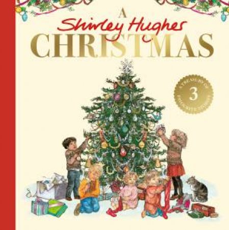 A Shirley Hughes Christmas by Shirley Hughes