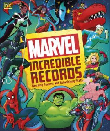 Marvel Incredible Records by DK