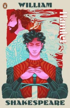 Shakespeare Staged YA Edition: Hamlet by William Shakespeare