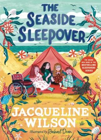 The Seaside Sleepover by Jacqueline Wilson & Rachael Dean