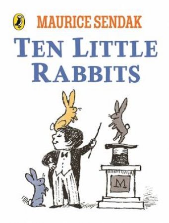 Ten Little Rabbits by Maurice Sendak