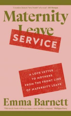 Maternity Service by Emma Barnett