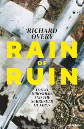 Rain of Ruin by Richard Overy