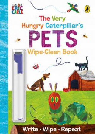 The Very Hungry Caterpillar's Pets by Eric Carle