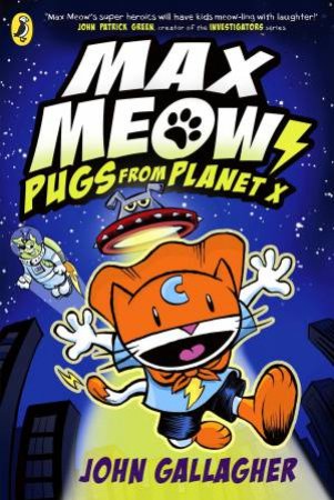 Pugs from Planet X by John Gallagher