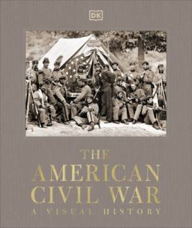 The American Civil War by DK
