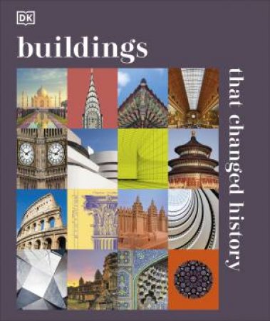 Buildings that Changed History by DK