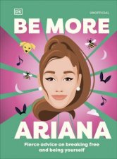 Be More Ariana Grande