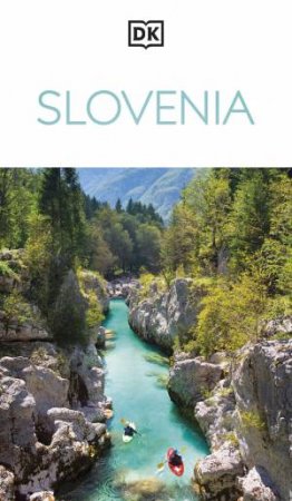 DK Slovenia by DK Travel
