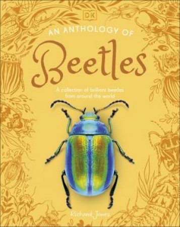 An Anthology of Beetles by DK