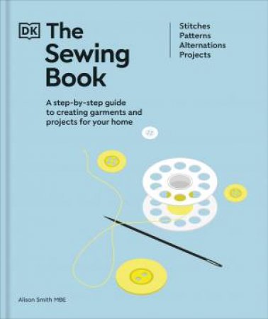 The Sewing Book (New Edition) by Alison Smith