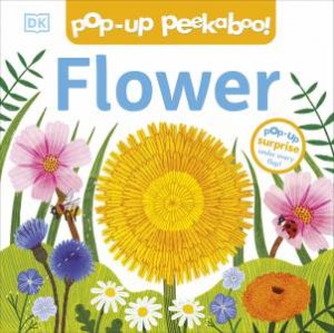 Pop-Up Peekaboo! Flower by DK