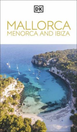 DK Mallorca, Menorca and Ibiza by DK