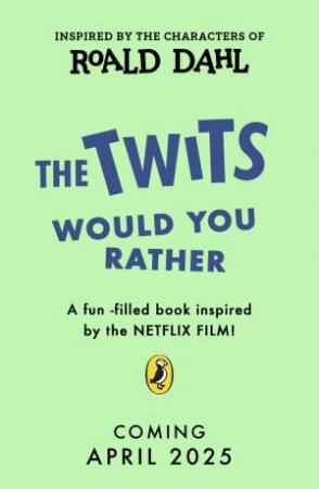 The Twits: A Would You Rather Game Book by Roald Dahl