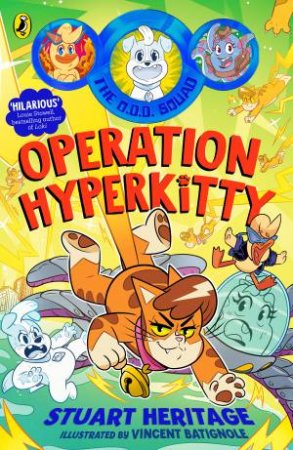 The O.D.D. Squad: Operation Hyperkitty by Stuart;Batignole, Vincent Heritage & Vincent Batignole