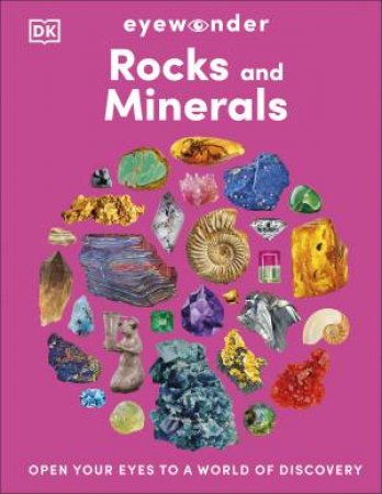 Eyewonder Rocks and Minerals by DK