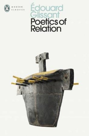 Poetics of Relation by Édouard Glissant