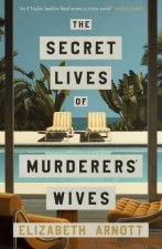The Secret Lives of Murderers Wives