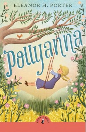 Pollyanna by Porter Eleanor & Eleanor Porter